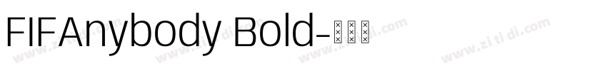 FIFAnybody Bold字体转换